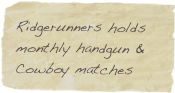 Ridgerunners holds monthly handgun & Cowboy matches